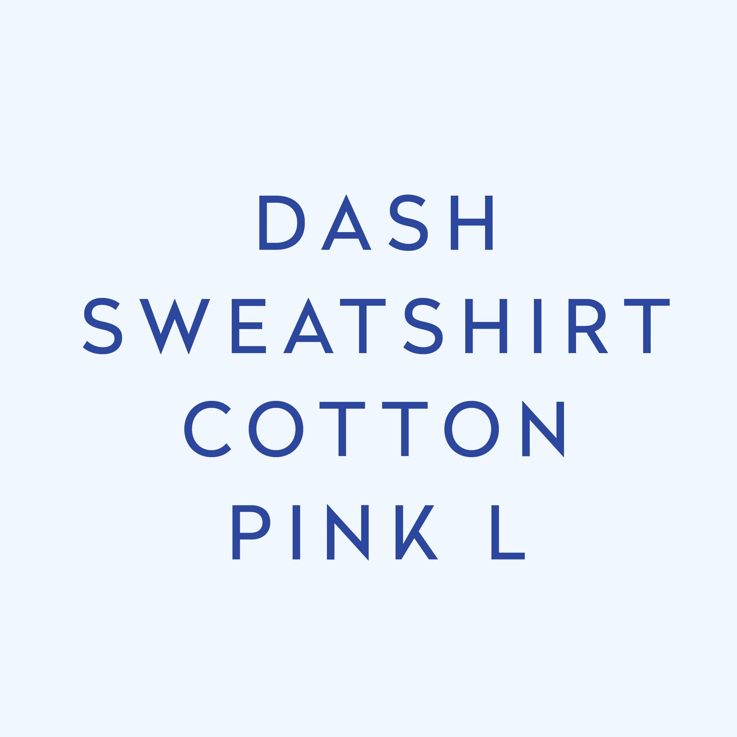 Dash Sweatshirt Cotton Pink L